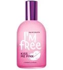 I'm Free Kiss Me Pink