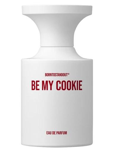 Be My Cookie BORNTOSTANDOUT® for women and men