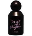 Die Hot With A Vengeance