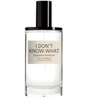 I Don’t Know What